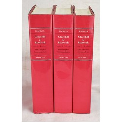 Churchill and Roosevelt: The Complete Correspondence (3 Volumes)